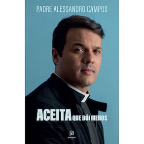 Aceita Que Dói Menos