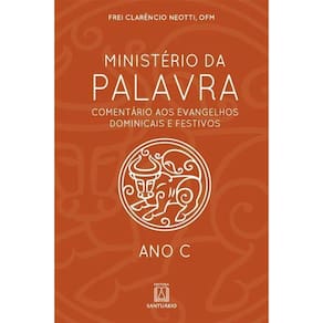Ministério da palavra - Ano C