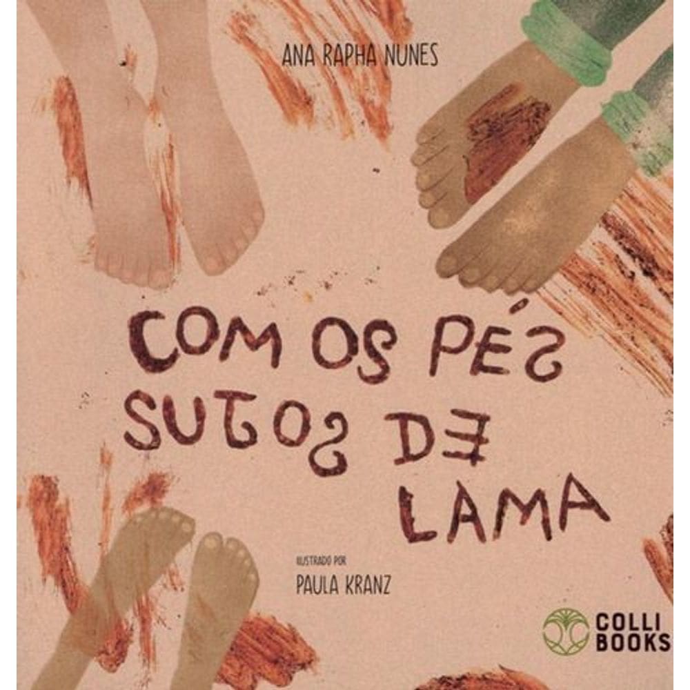 Com Os Pés Sujos De Lama