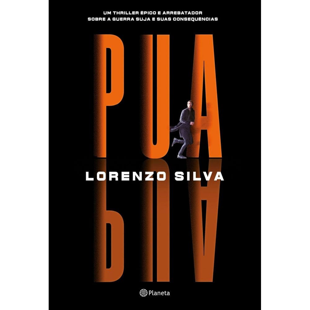Pua - Um Thriller Épico e Arrebatador, Sobre a Guerra Suja e Suas Consequências