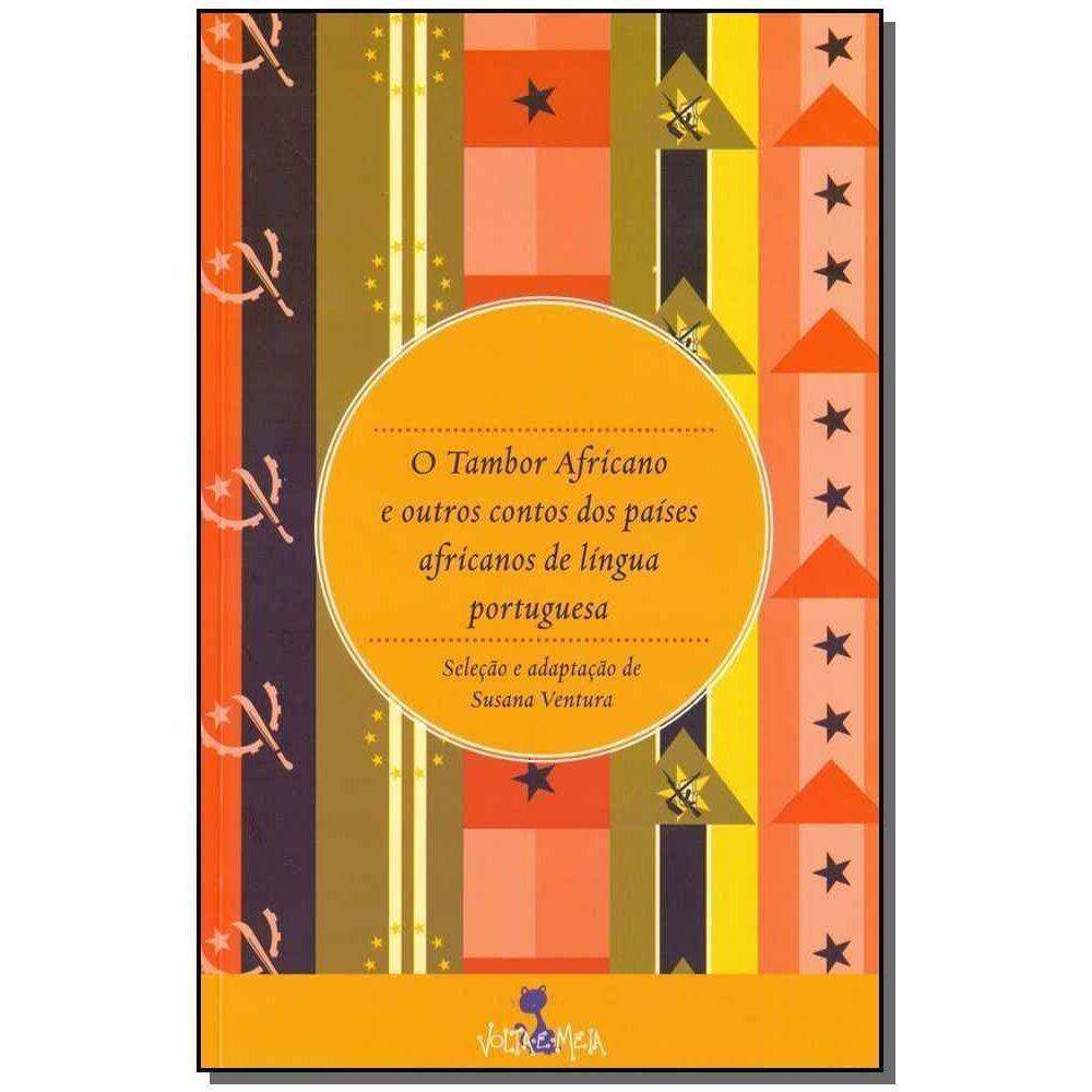 O Tambor Africano e Outros Contos dos Países Africanos de Língua Portuguesa