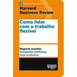 Como Lidar Com o Trabalho Flexível