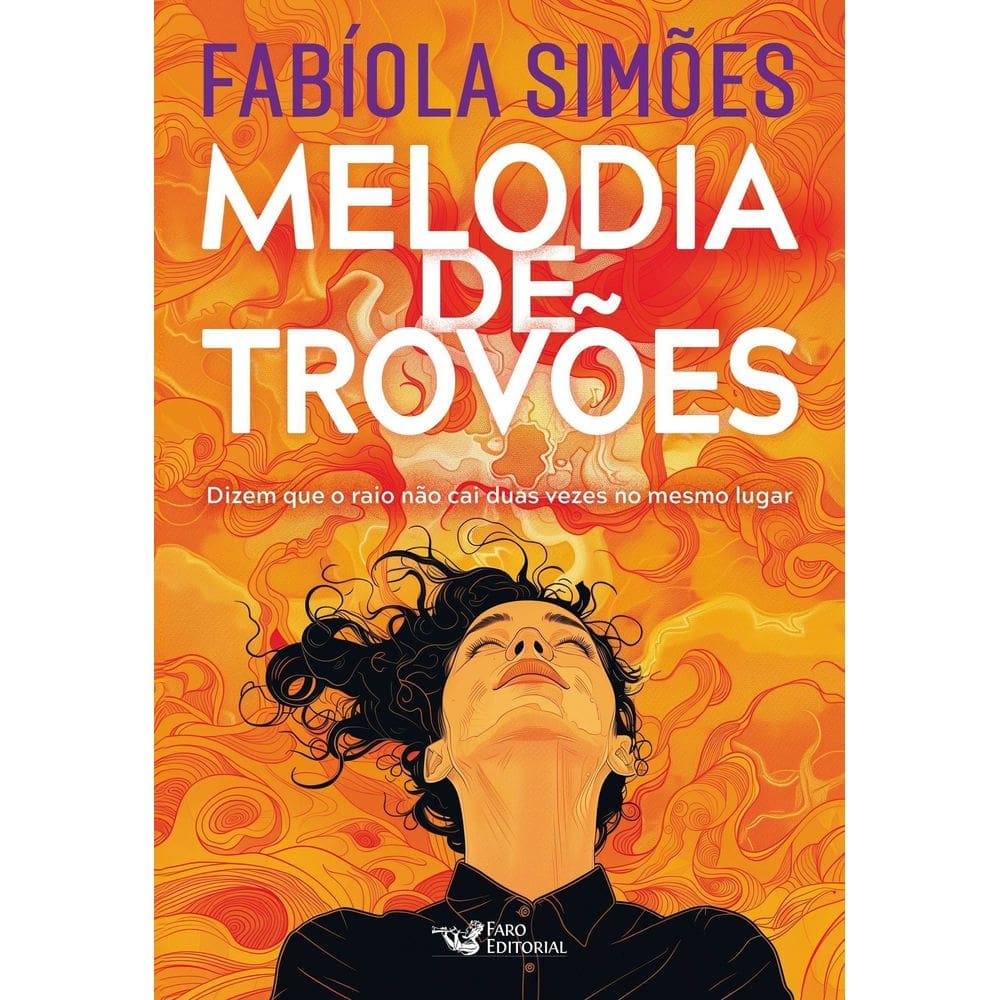 Melodia de Trovões - Dizem Que o Raio Não Cai Duas Vezes no Mesmo Lugar