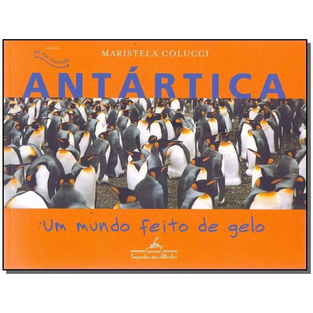 Antática: Um Mundo Feito De Gelo