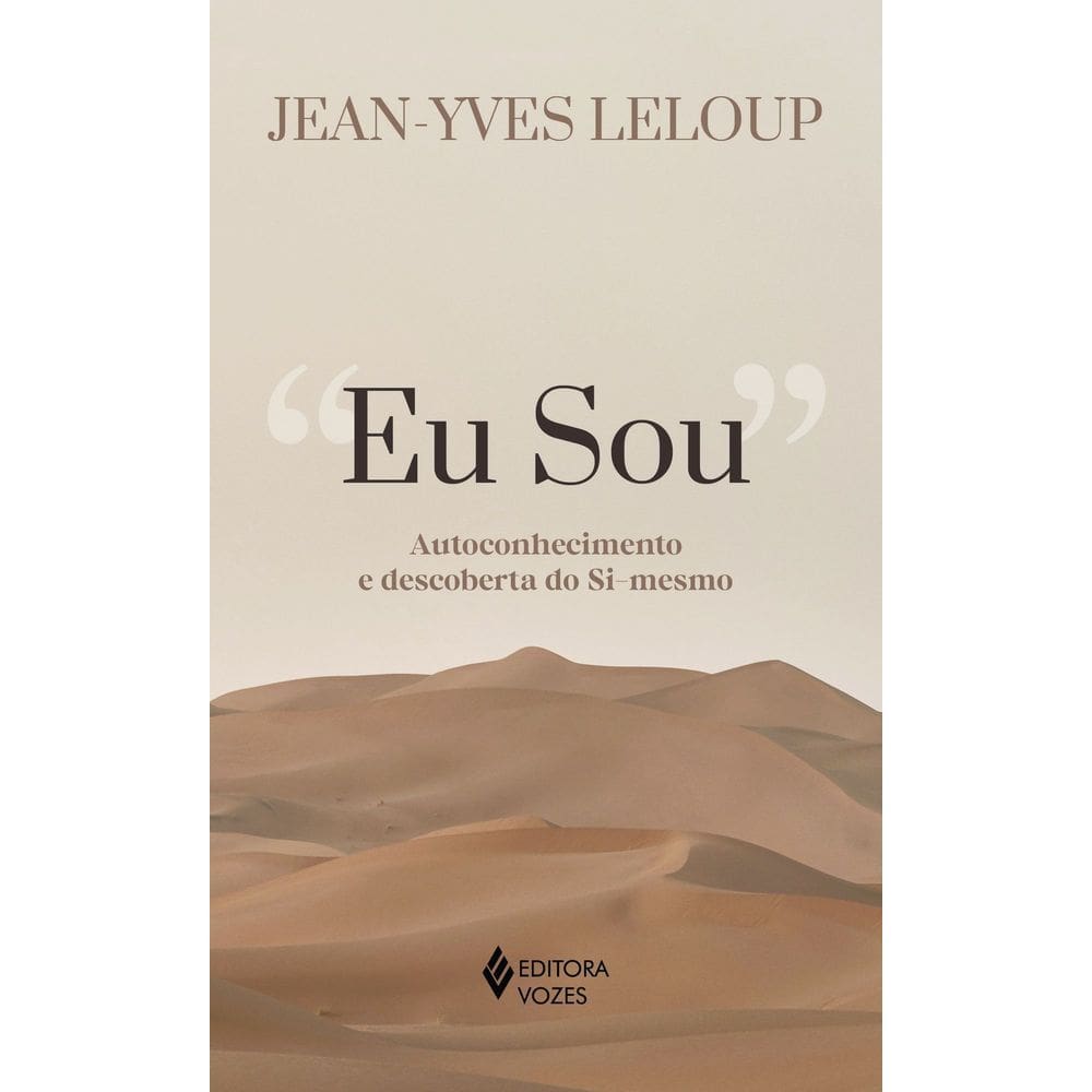 Eu Sou - Autoconhecimento e Descoberta do Si-Mesmo