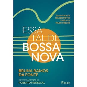 Essa Tal de Bossa Nova - Edição Revista e Ampliada