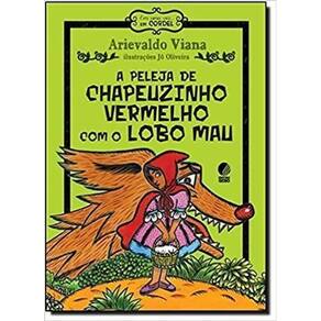 a Peleja De Chapeuzinho Vermelho Com o Lobo Mau