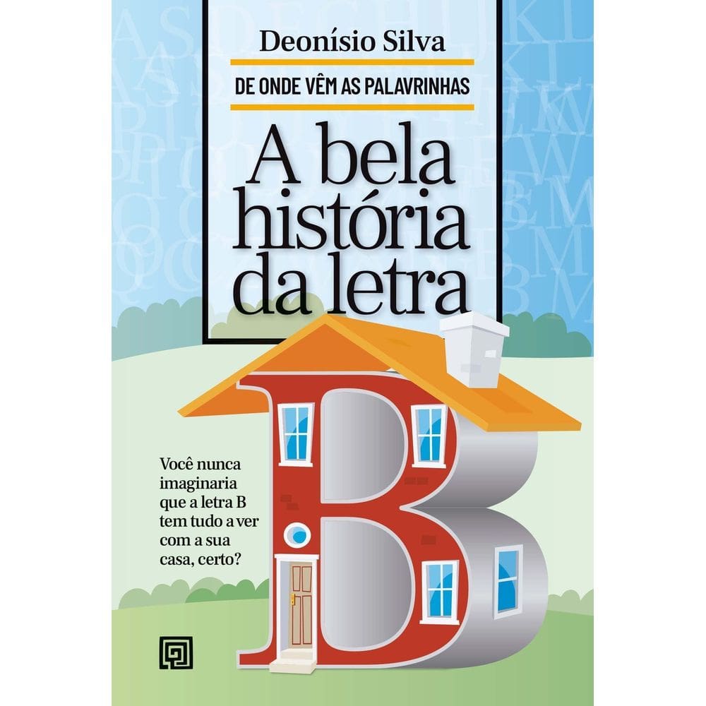 A Bela História da Letra B