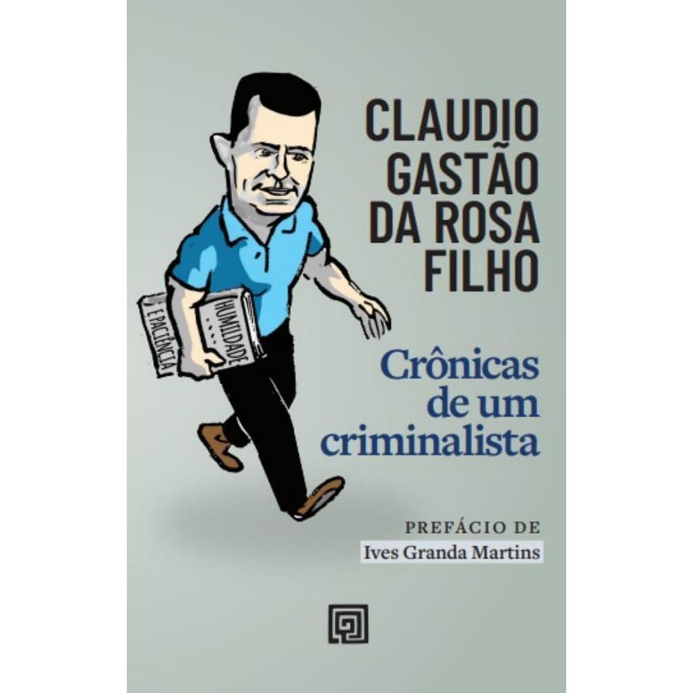 Crônicas de Um Criminalista