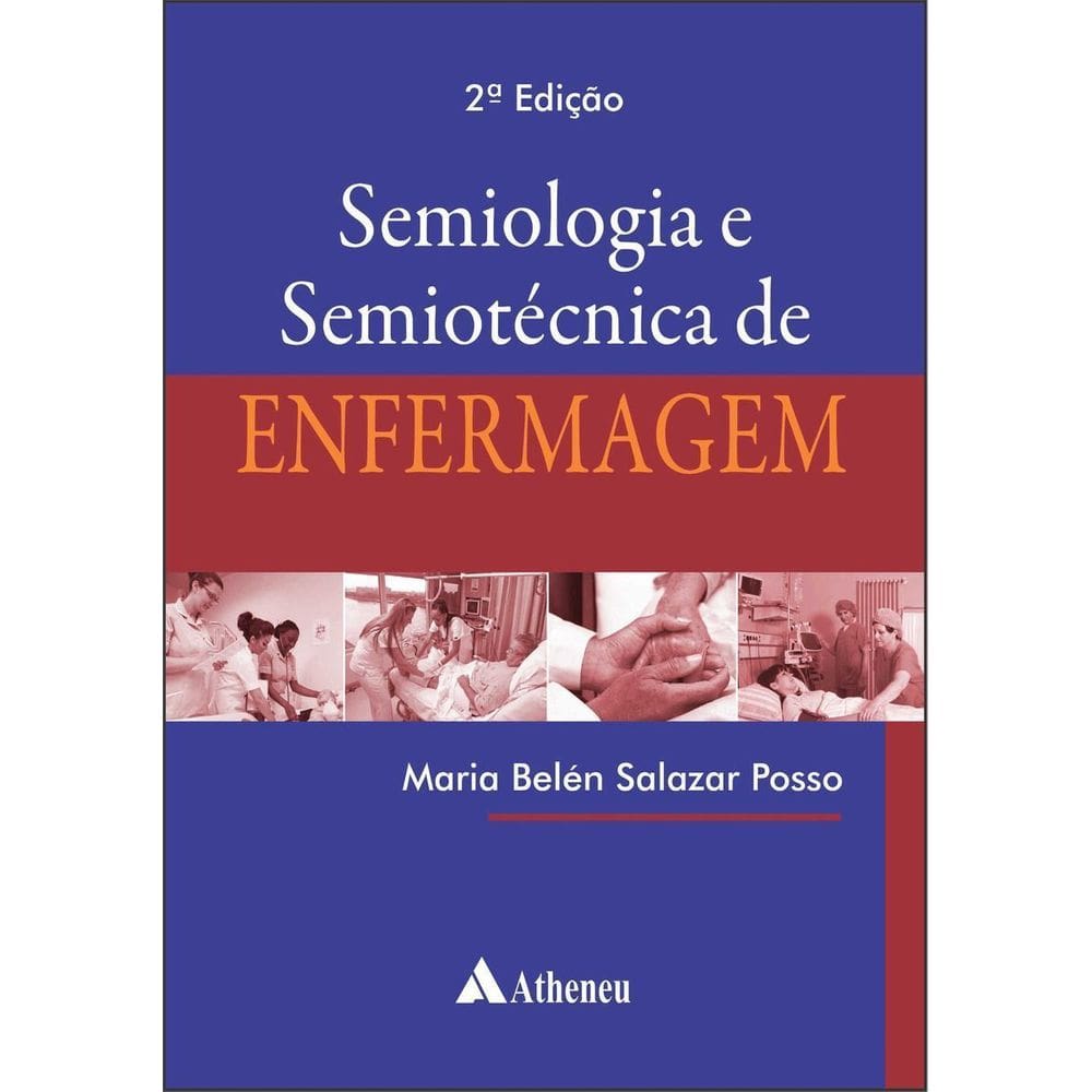 Semiologia e Semiotécnica de Enfermagem - 02Ed/21