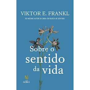 Sobre o Sentido Da Vida