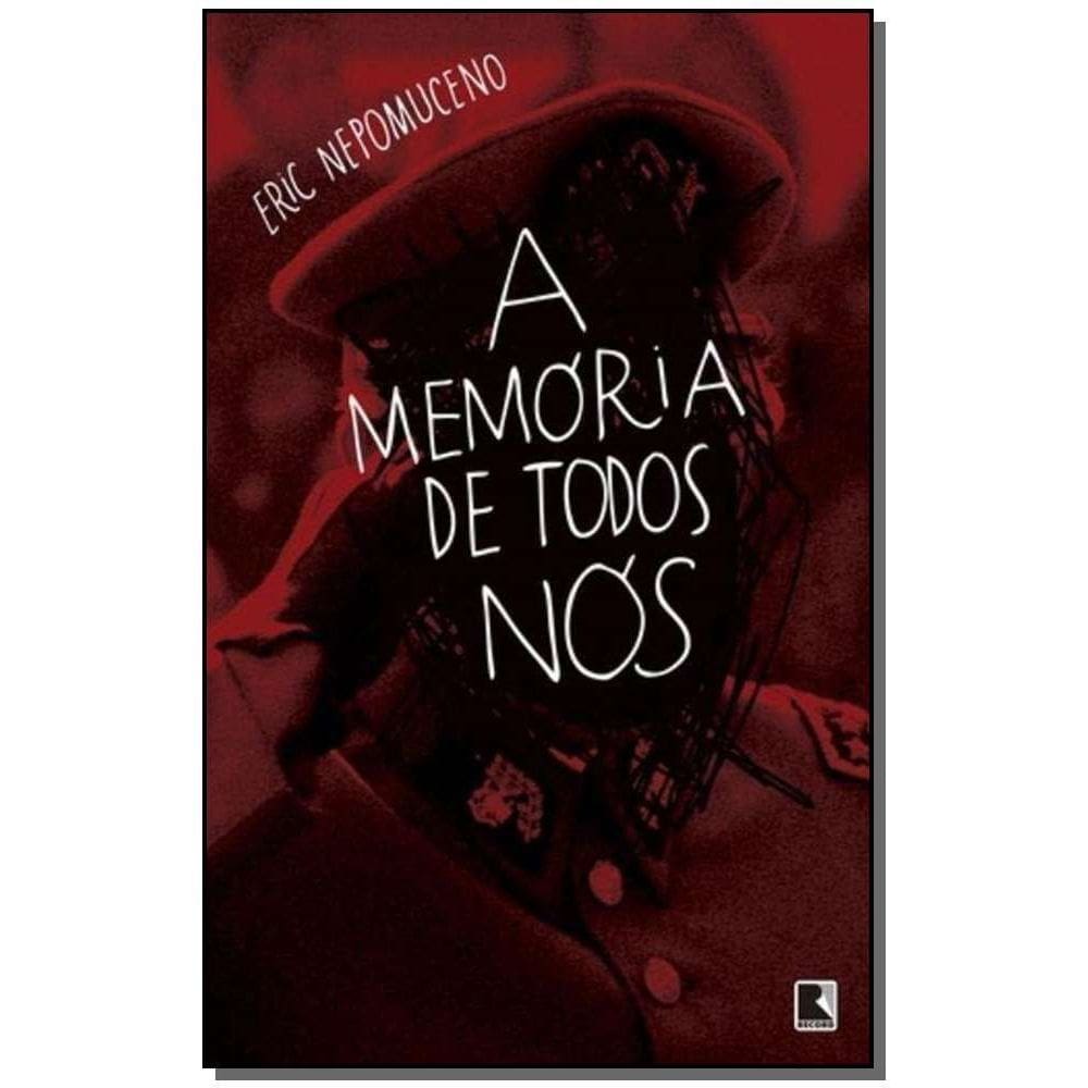 A Memória De Todos Nós