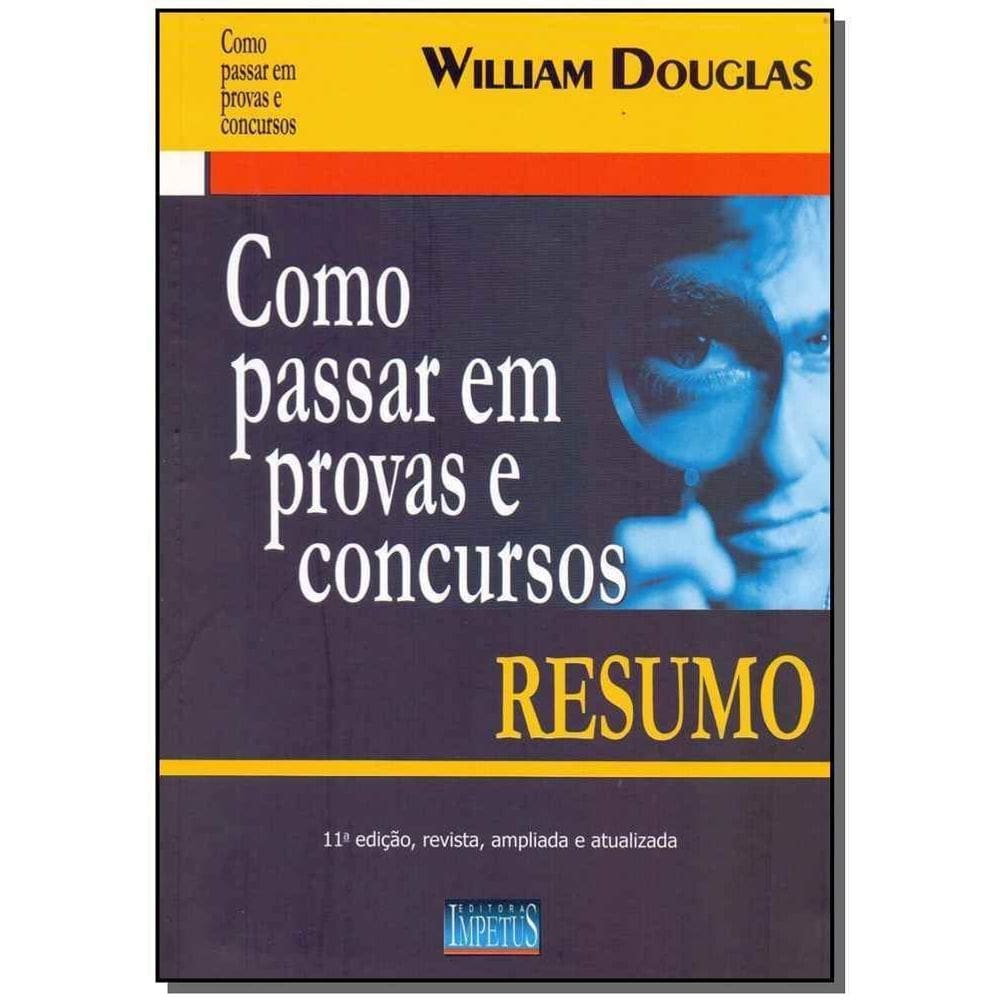 Como Passar Em Provas e Concursos - Resumo - 11ª Edição