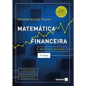 Matemática Financeira - Objetiva e Aplicada