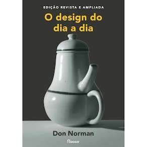 O Design do Dia a Dia - Edição Revista e Ampliada
