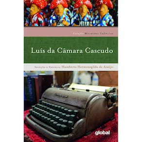 Melhores Crônicas de Luís da Câmara Cascudo