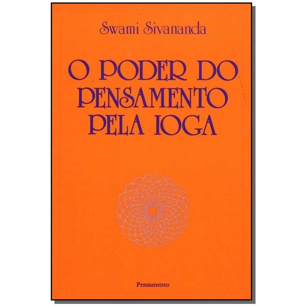 o Poder Do Pensamento Pela Ioga
