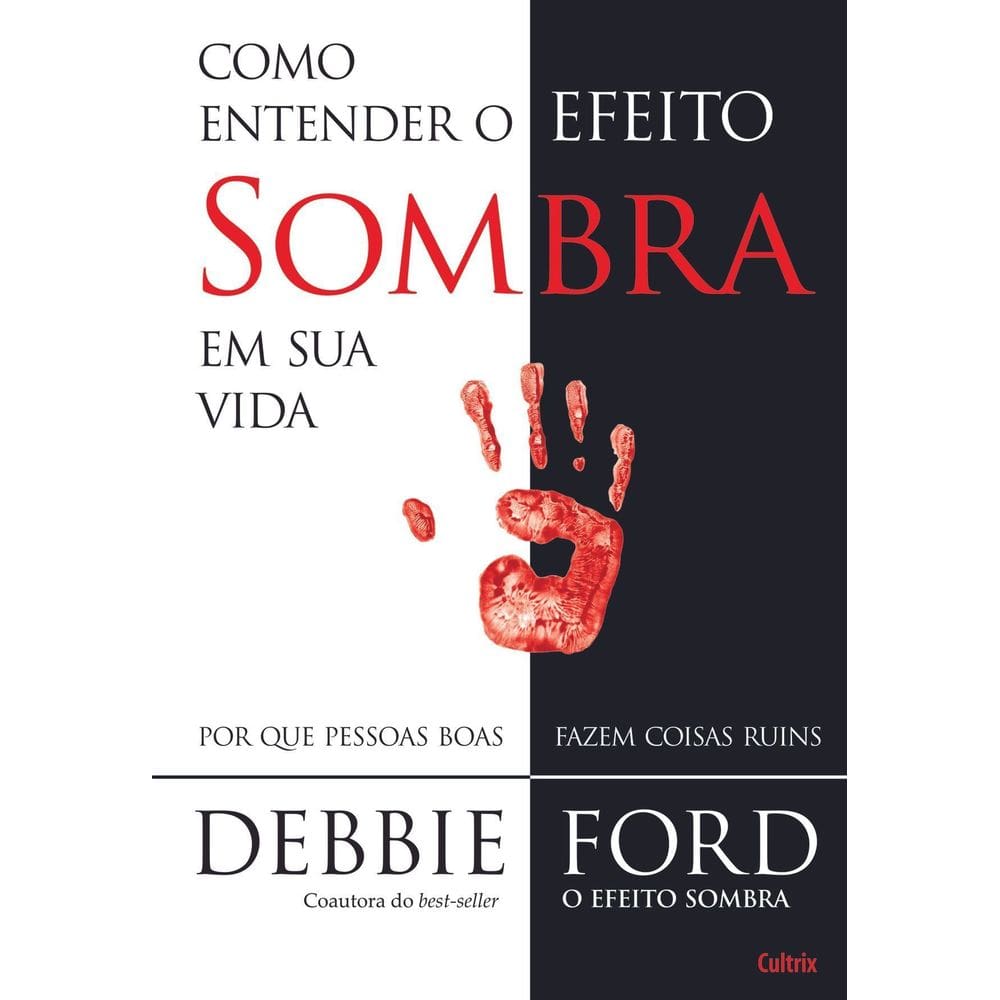 Como Entender o Efeito Sombra Em Sua Vida - Por Que Pessoas Boas Fazem Coisas Ruins