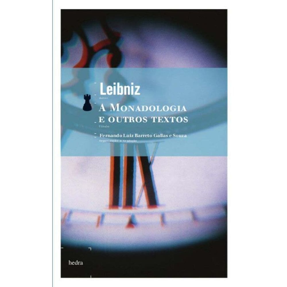 A Monadologia e outros textos