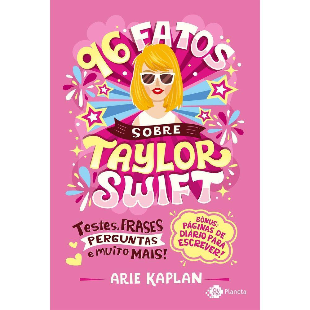 96 Fatos Sobre Taylor Swift - Testes, Frases, Perguntas e Muito Mais!