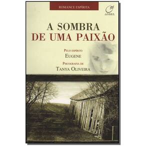 a Sombra De Uma Paixão