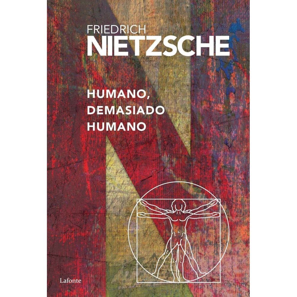 Humano, Demasiado Humano