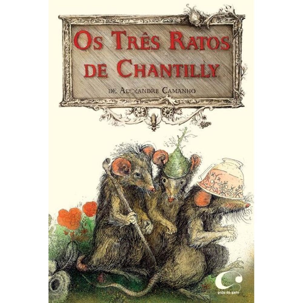 Os Três Ratos de Chantilly