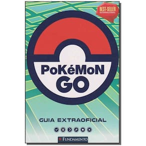Pokémon Go - Guia Extraoficial