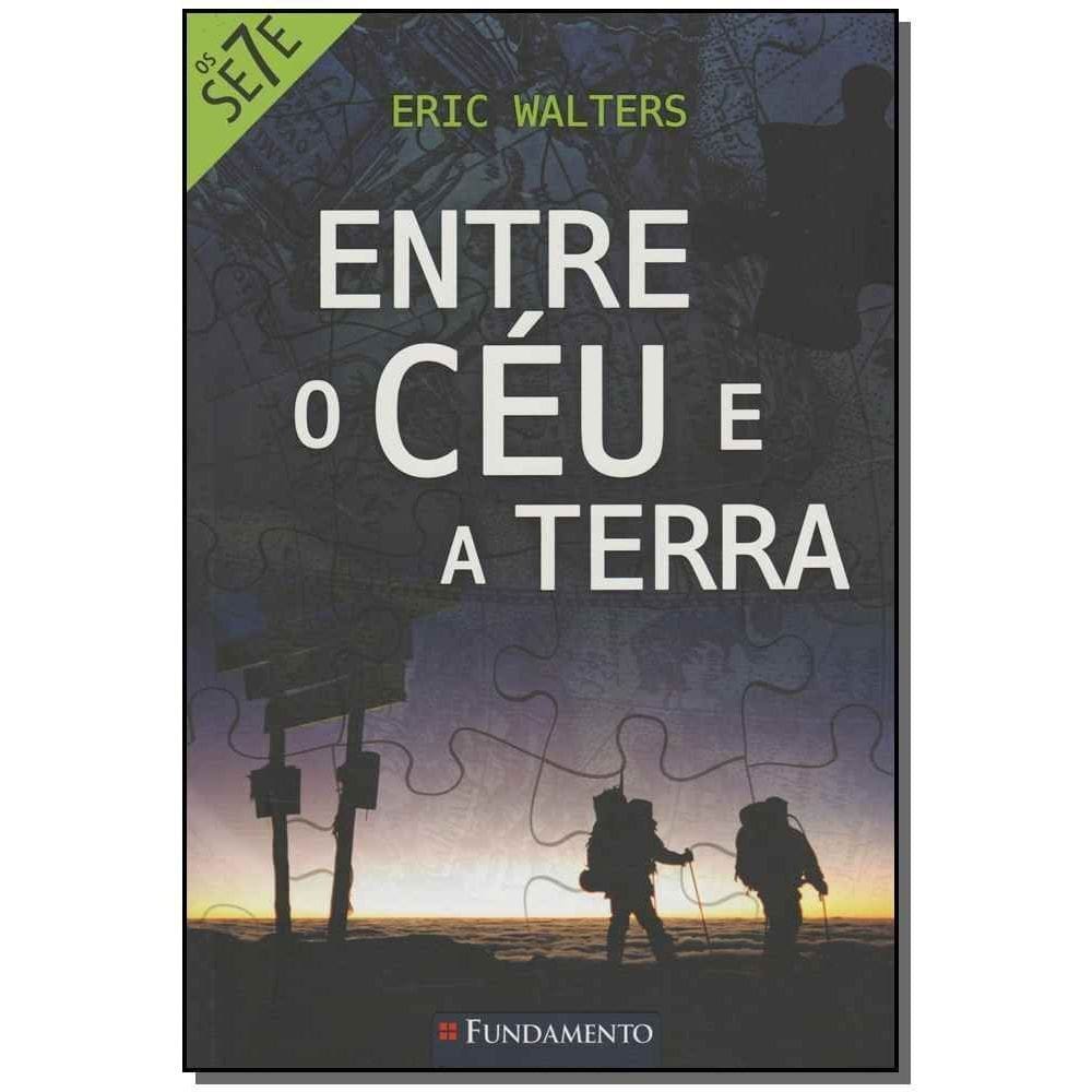 Sete, os - Entre o Ceu e a Terra