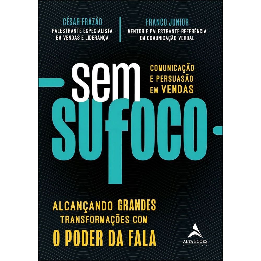 Sem Sufoco: Alcançando Grande Transformações Com o Poder Da Fala