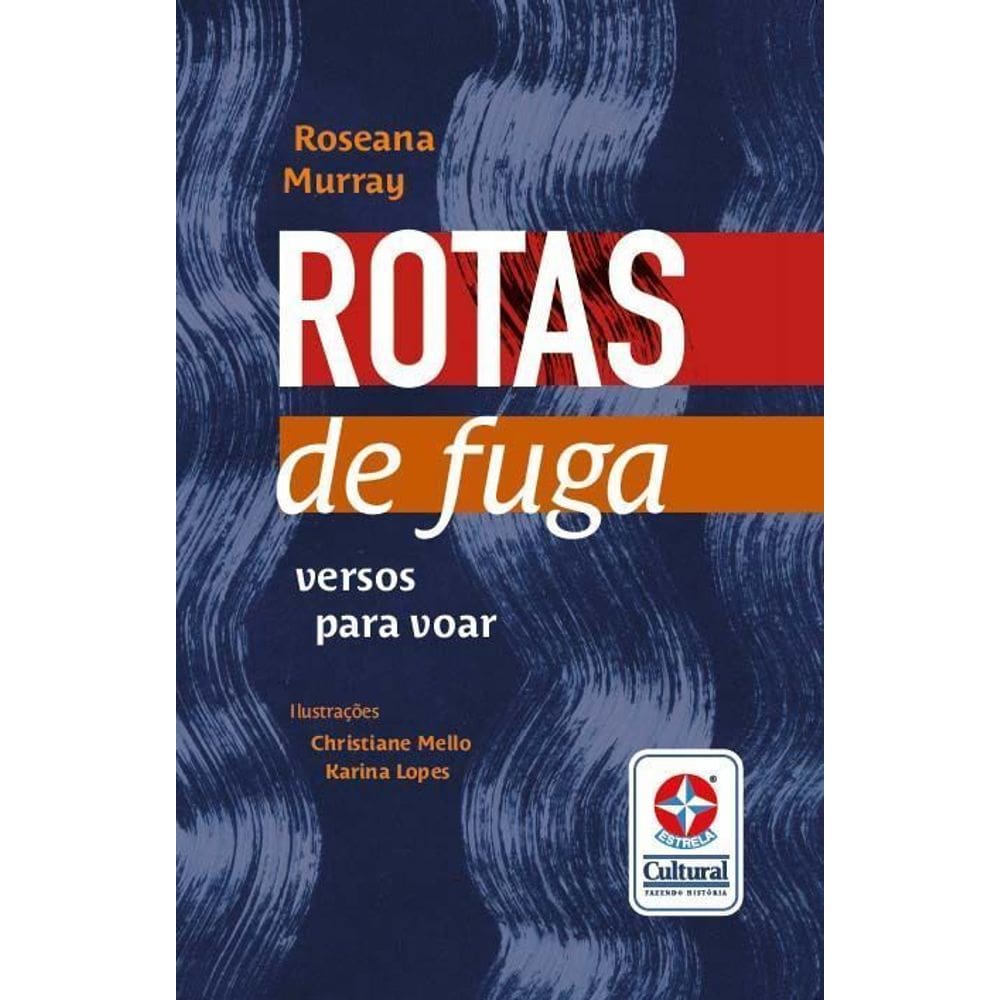 Rotas de Fuga - Versos Para Voar