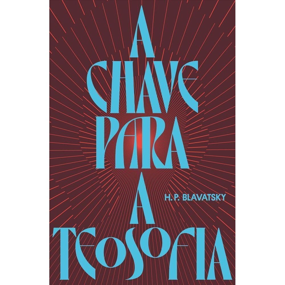 A Chave Para a Teosofia