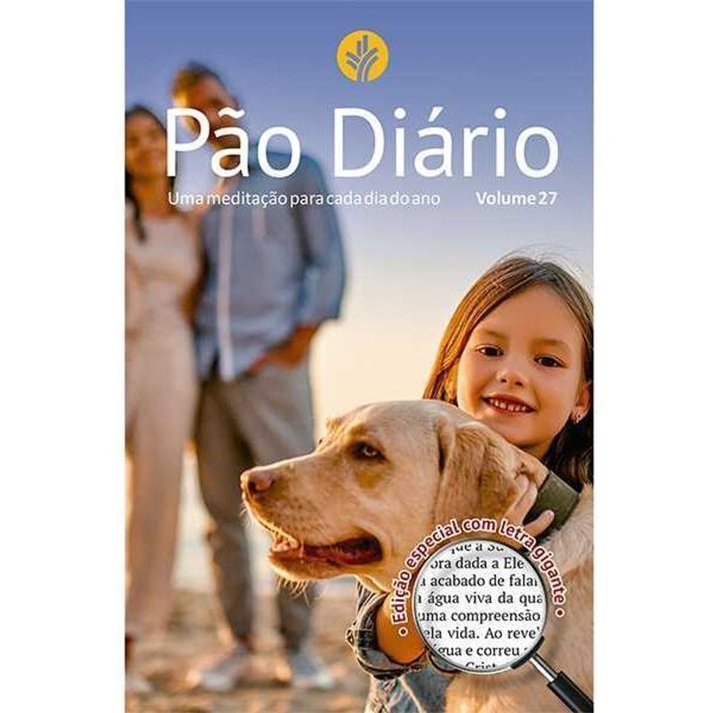 Pão Diário - Vol. 27 - Letra Gigante - Família - Uma Meditação Para Cada Dia do Ano