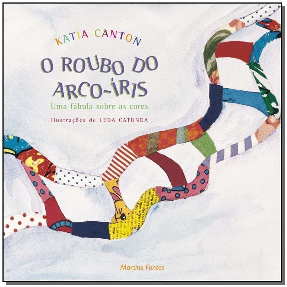Roubo Do Arco-iris, O