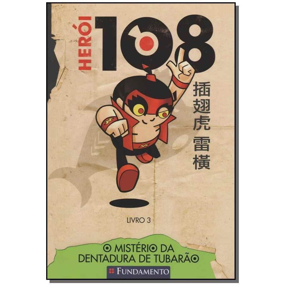 Herói 108 03 - Mistério da Dentadura de Tubarão