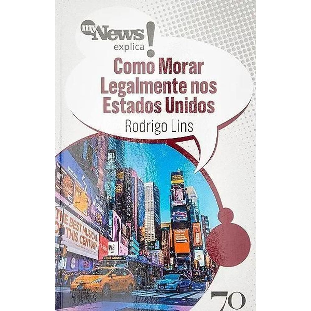 Mynews Explica - Como Morar Legalmente Nos Estados Unidos