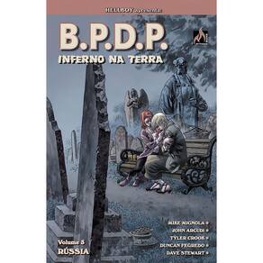 B.p.d.p. Inferno Na Terra - Vol. 03