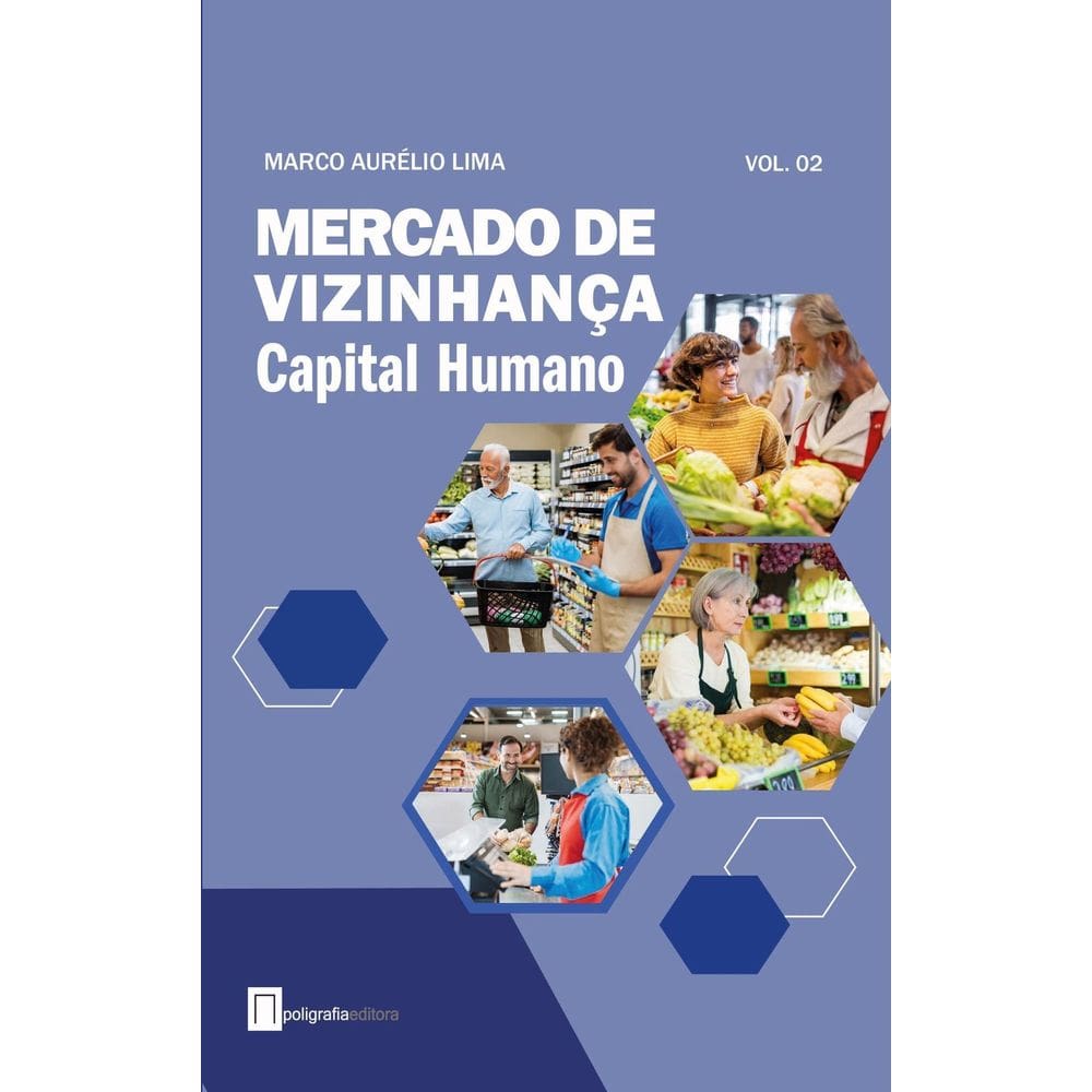 Mercado de Vizinhança - Vol. 02 - Capital Humano
