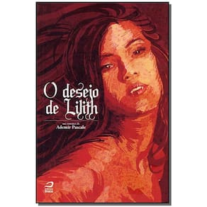 Desejo de Lilith, O