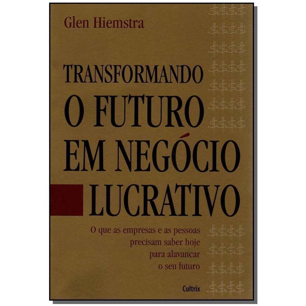 Transformando Futuro Negócio Lucrativo