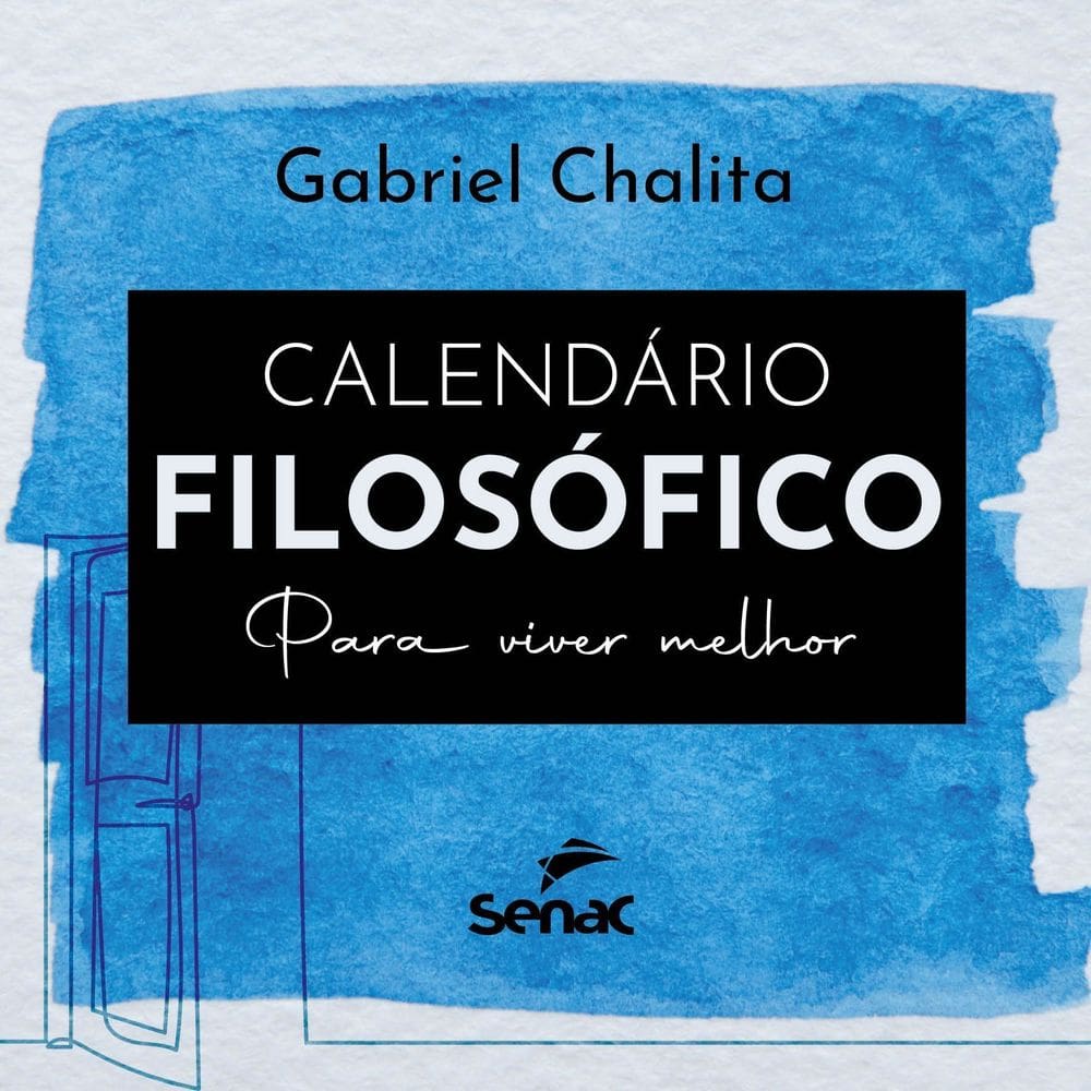 Calendário Filosófico - Para Viver Melhor