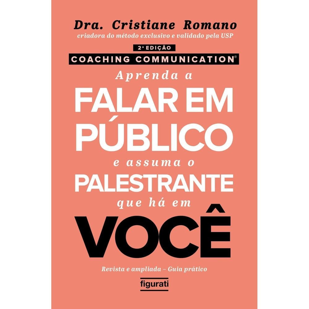 Coaching Communication - Aprenda a Falar Em Público e Assuma o Palestrante Que Há Em Você