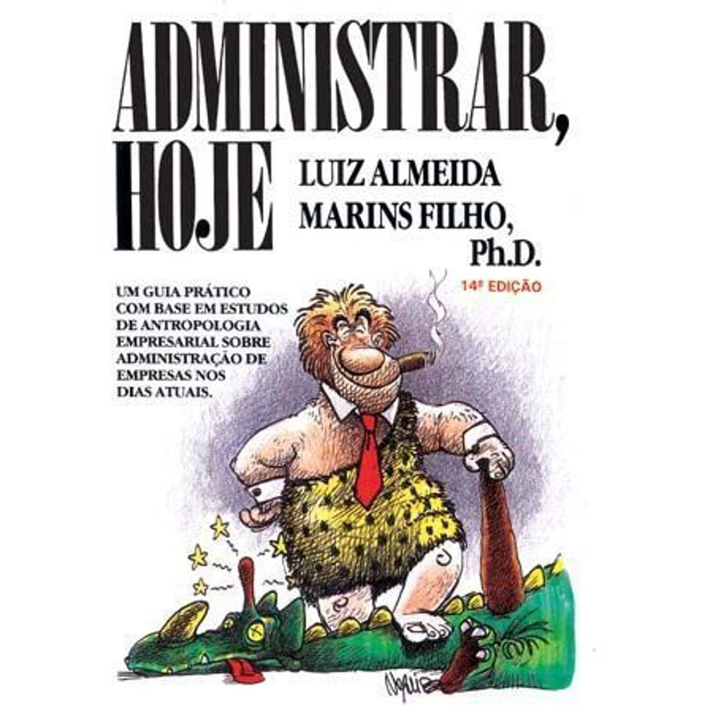 Administrar, Hoje