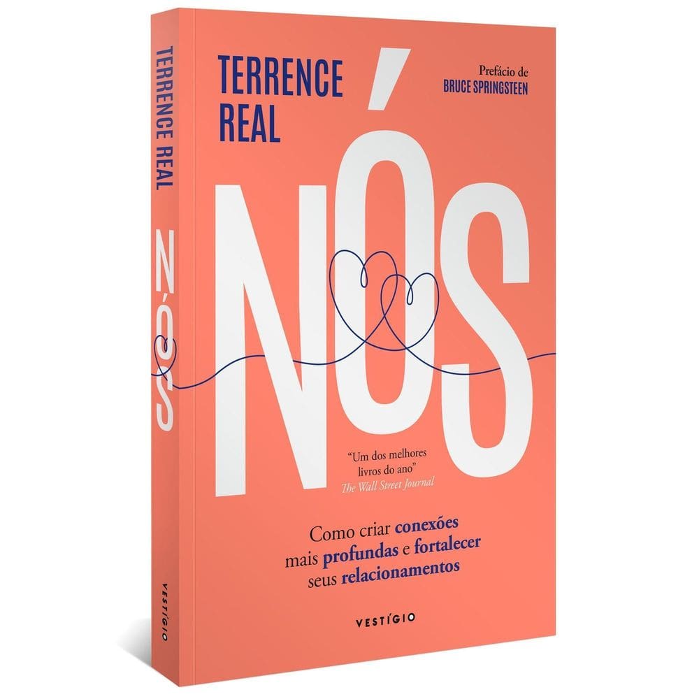 Nós - Como Criar Conexões Mais Profundas e Fortalecer Seus Relacionamentos