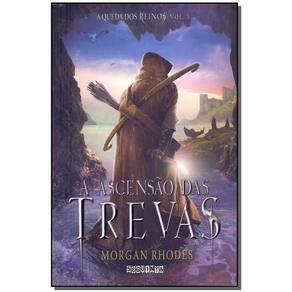 Ascensao Das Trevas, A - Queda Dos Reinos - Vol.3