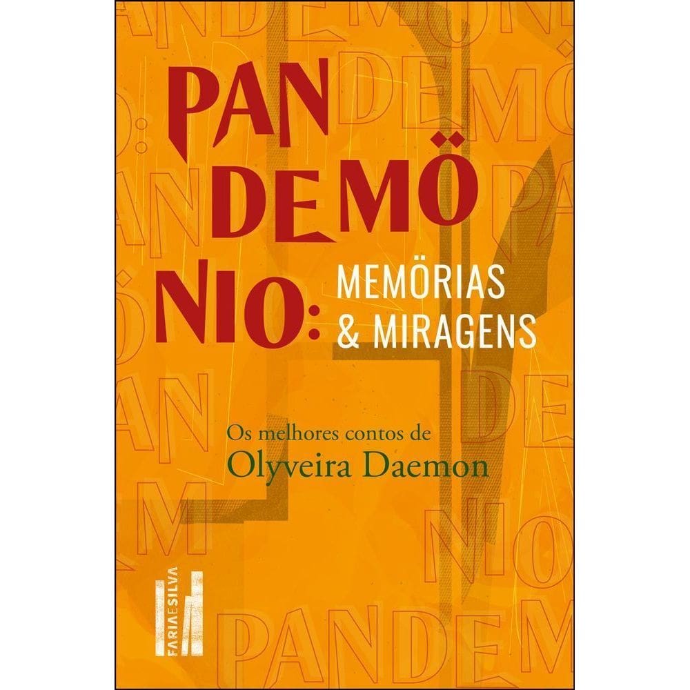 Pandemönio - Memörias e Miragens