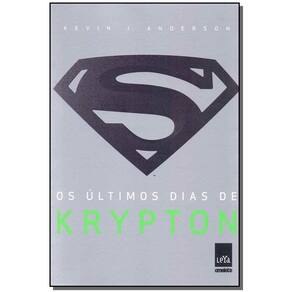 Últimos Dias de Krypton, Os