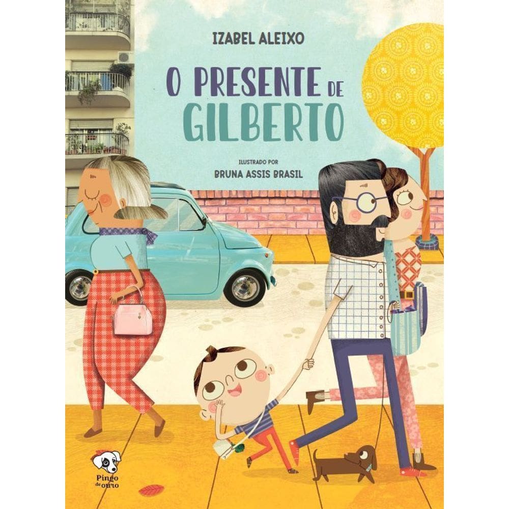 O Presente de Gilberto