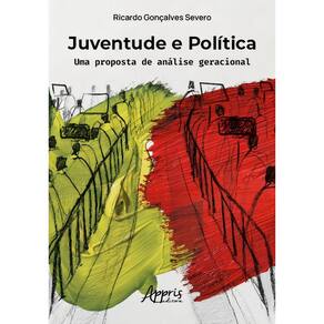 Juventude e Política - Uma Proposta de Análise Geracional