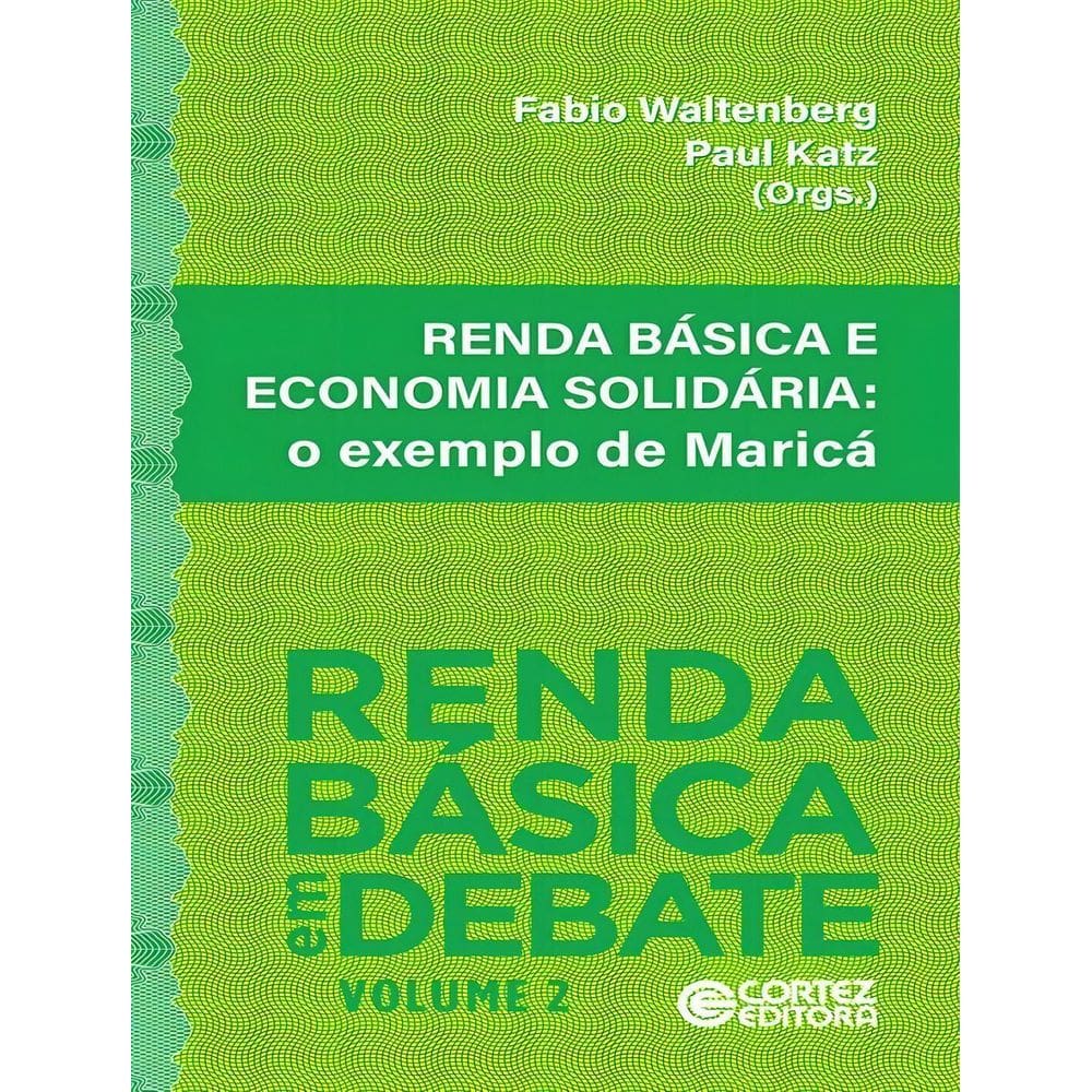 Renda Básica e Economia Solidária - O Exemplo de Maricá